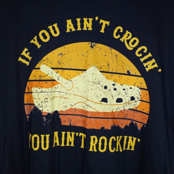 If You Ain’t Crockin You Ain’t Rockin Unisex T-Shirt Size XL Fruit Of The Loom - Picture 3 of 8